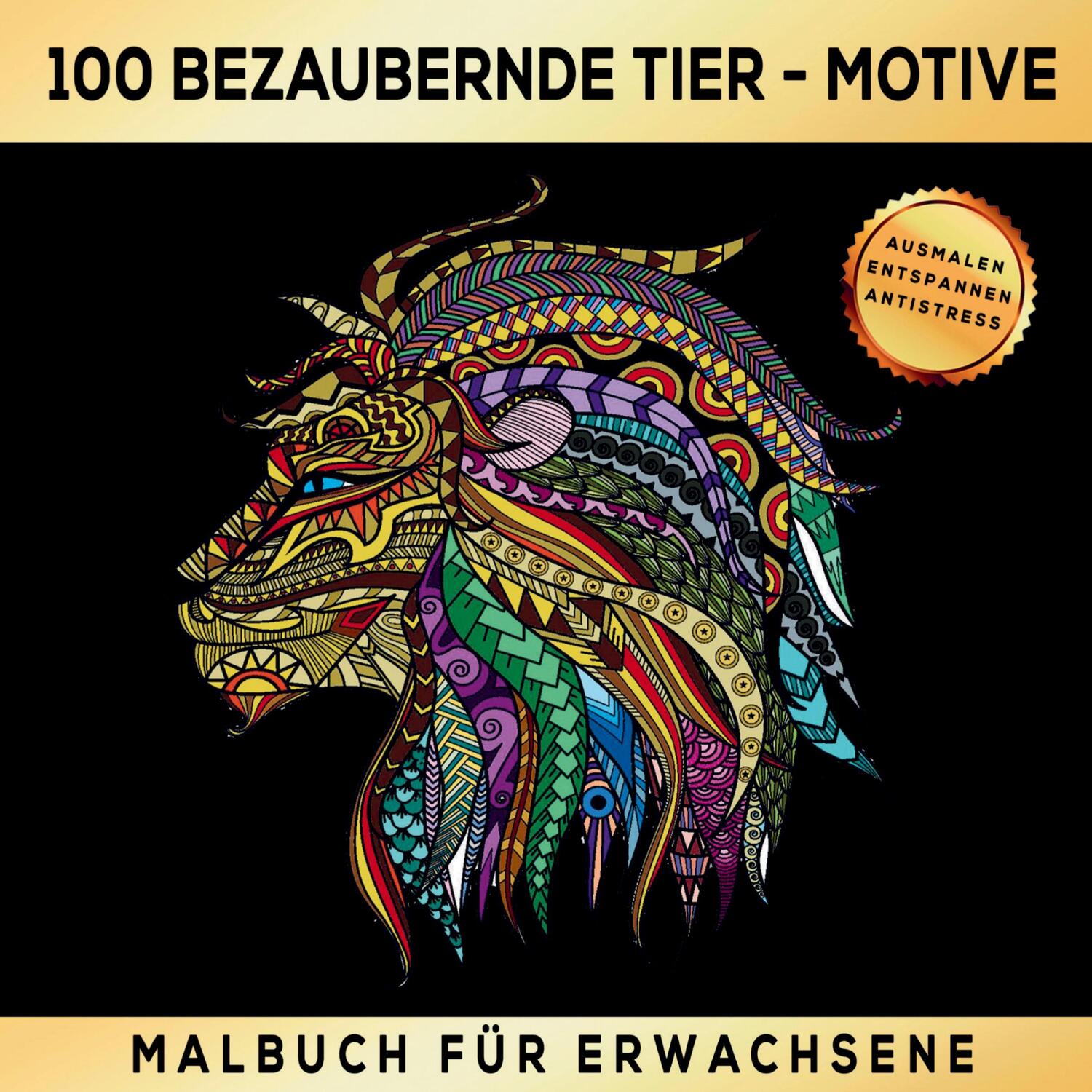 Cover: 9783347786134 | Malbuch für Erwachsene 100 bezaubernde Tier-Motive - Ausmalen...