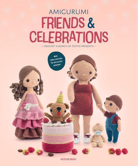 Cover: 9789491643408 | Amigurumi Friends and Celebrations | Amigurumi.com | Taschenbuch