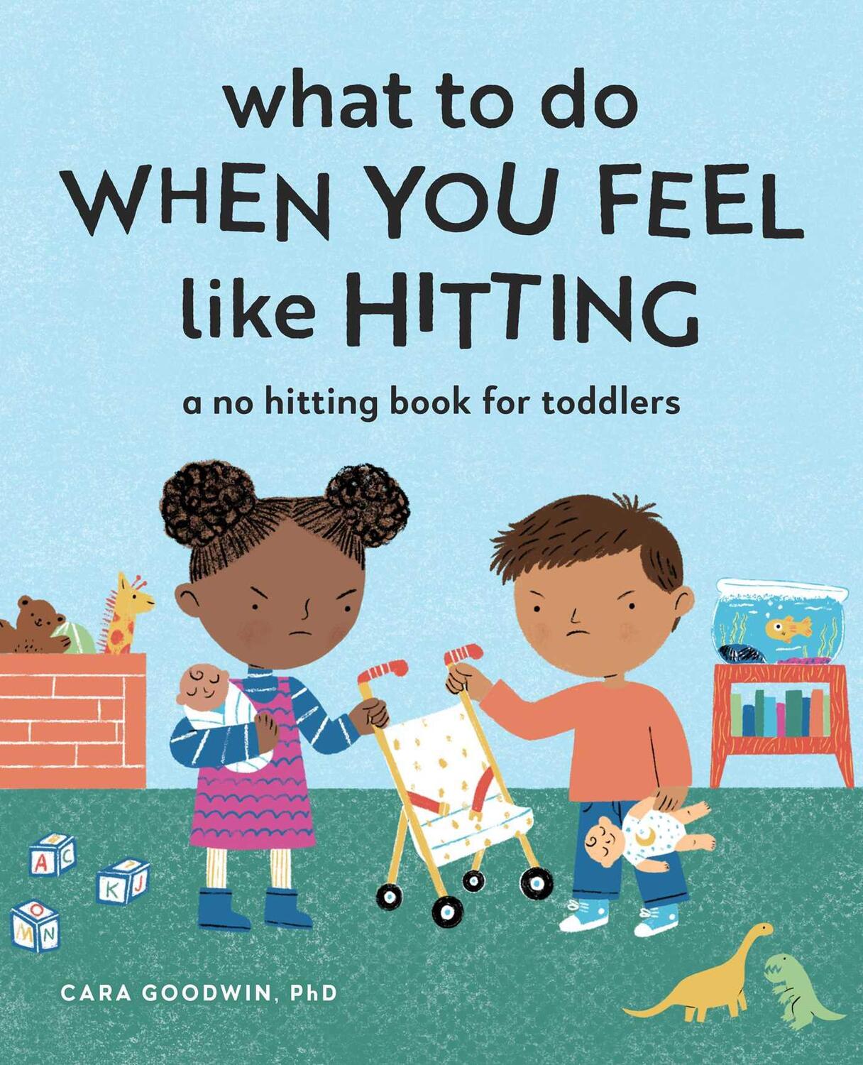 Cover: 9781648766541 | What to Do When You Feel Like Hitting: A No Hitting Book for Toddlers