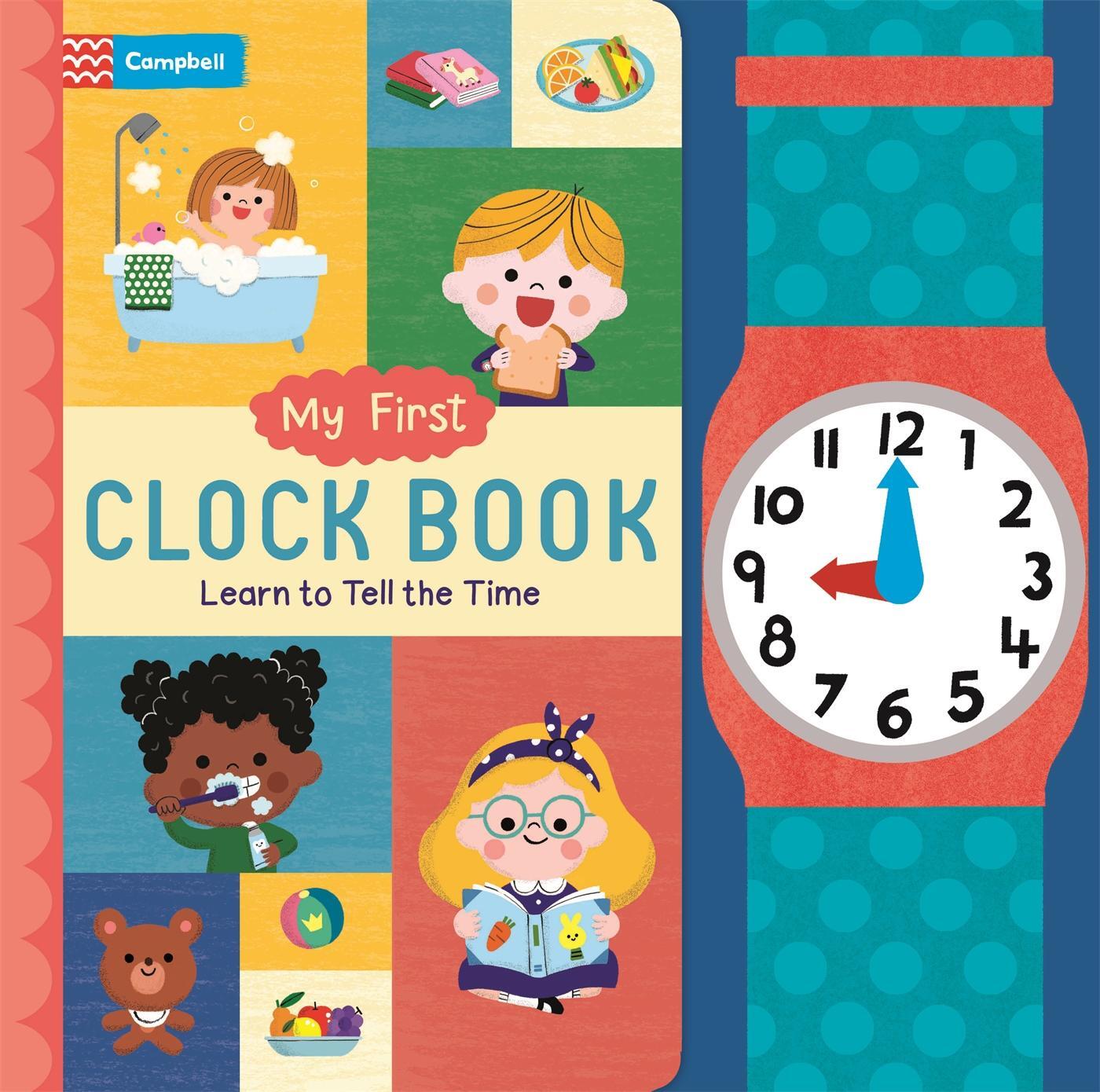 Cover: 9781035003235 | My First Clock Book | Learn to Tell the Time | Campbell Books | Buch