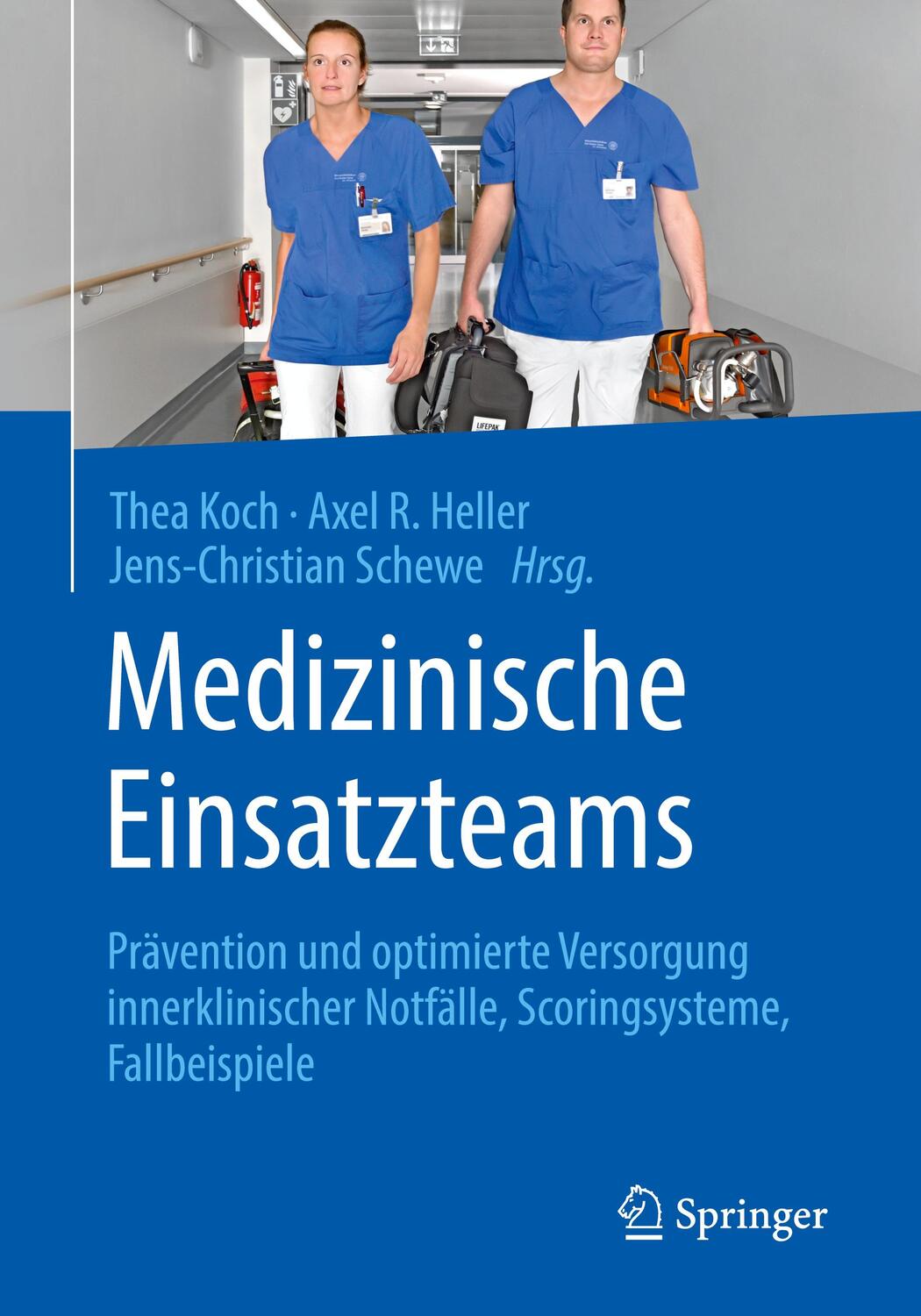 Cover: 9783662582930 | Medizinische Einsatzteams | Thea Koch (u. a.) | Taschenbuch | Deutsch