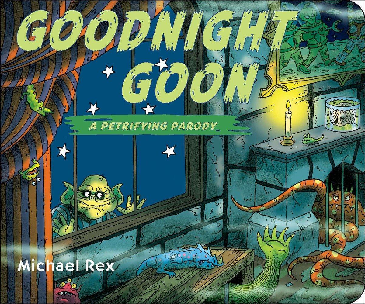 Cover: 9780399260117 | Goodnight Goon: A Petrifying Parody | Michael Rex | Buch | Englisch