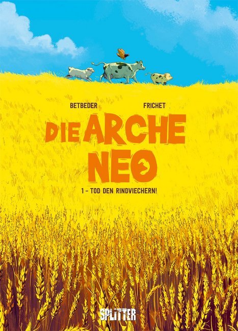 Cover: 9783962194222 | Die Arche Neo - Tod den Rindviechern! | Stéphane Betbeder | Buch