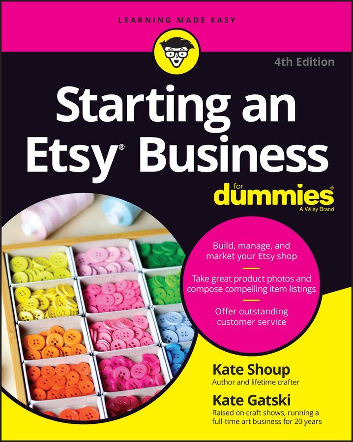 Cover: 9781394168705 | Starting an Etsy Business For Dummies | Kate Shoup (u. a.) | Buch