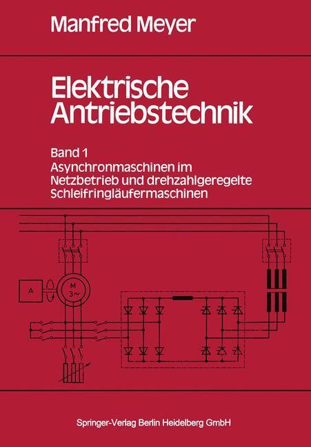 Cover: 9783540138525 | Elektrische Antriebstechnik | M. Meyer | Taschenbuch | Paperback