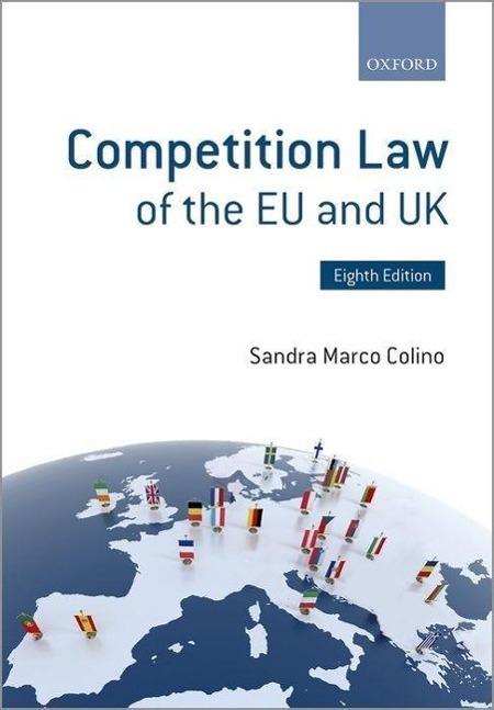 Cover: 9780198725053 | Competition Law of the EU and UK | Sandra Marco Colino | Englisch