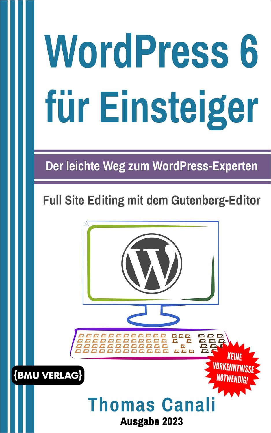 Cover: 9783966451482 | WordPress 6 für Einsteiger | Thomas Canali | Taschenbuch | 368 S.