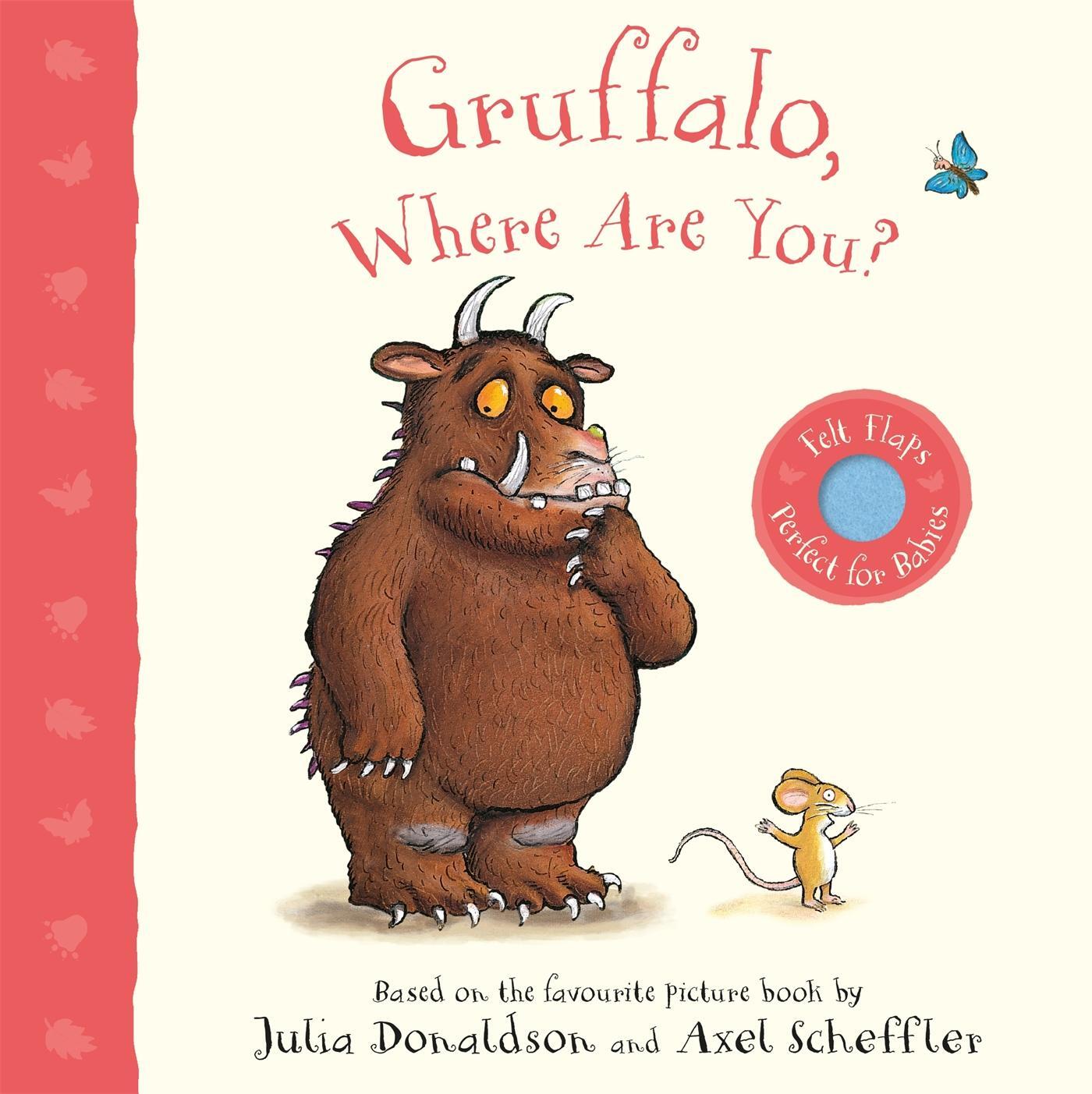 Cover: 9781529023602 | Gruffalo, Where Are You? | A Felt Flaps Book | Julia Donaldson | Buch