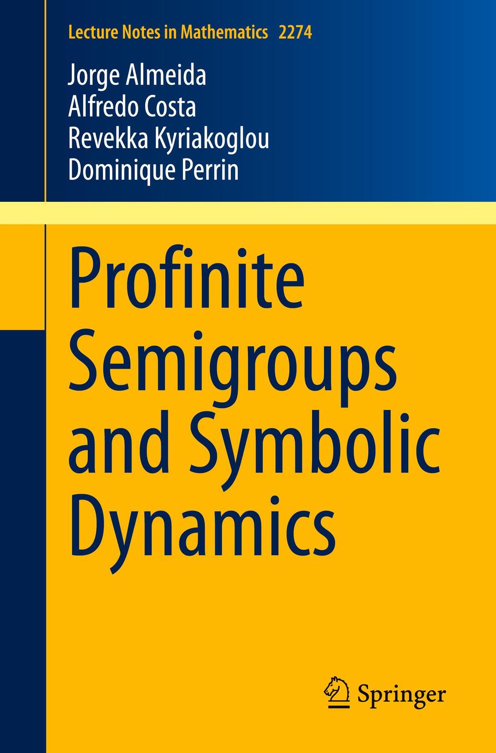 Cover: 9783030552145 | Profinite Semigroups and Symbolic Dynamics | Jorge Almeida (u. a.)