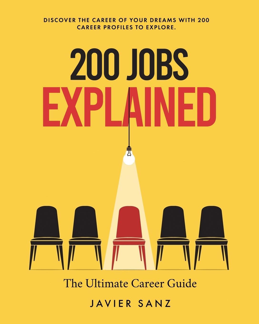 Cover: 9798988051701 | 200 Jobs Explained | Javier Sanz | Taschenbuch | Paperback | Englisch