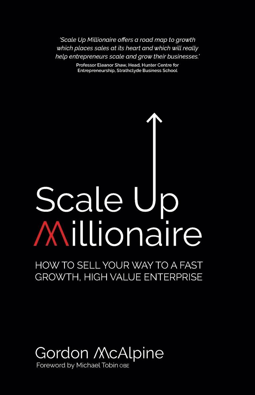 Cover: 9781781332122 | Scale Up Millionaire | Gordon McAlpine | Taschenbuch | Paperback