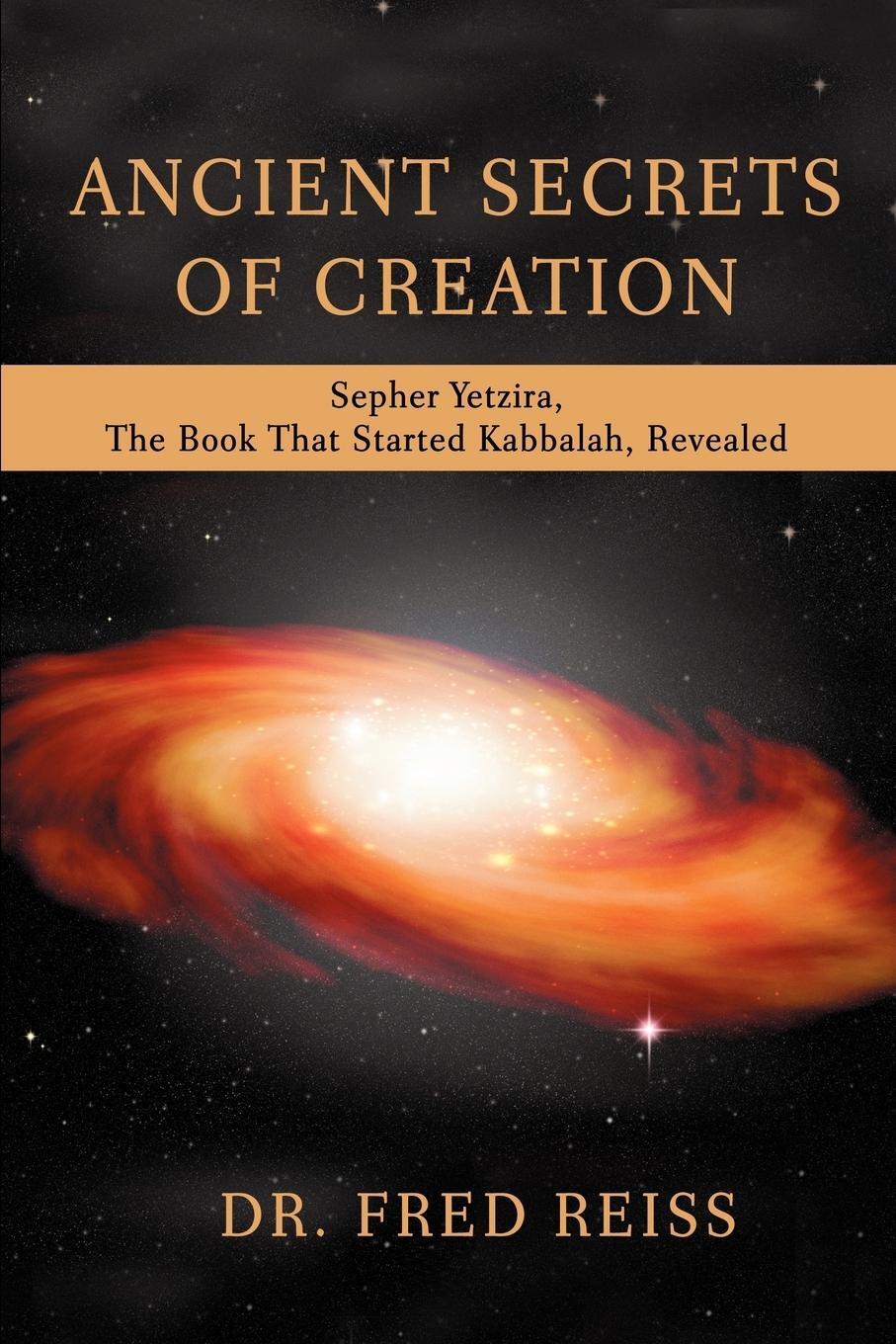 Cover: 9780595449552 | Ancient Secrets of Creation | Fred Reiss | Taschenbuch | Paperback
