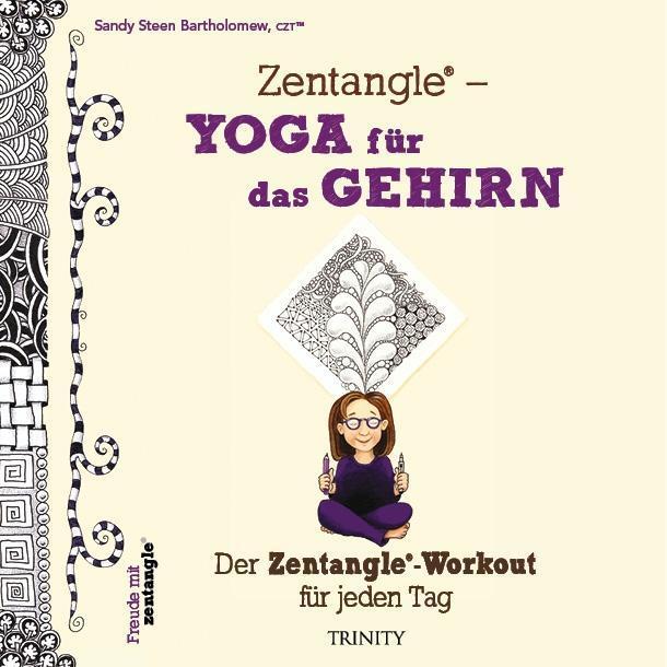 Cover: 9783955500900 | Zentangle® - Yoga für das Gehirn | Der Zentangle-Workout für jeden Tag
