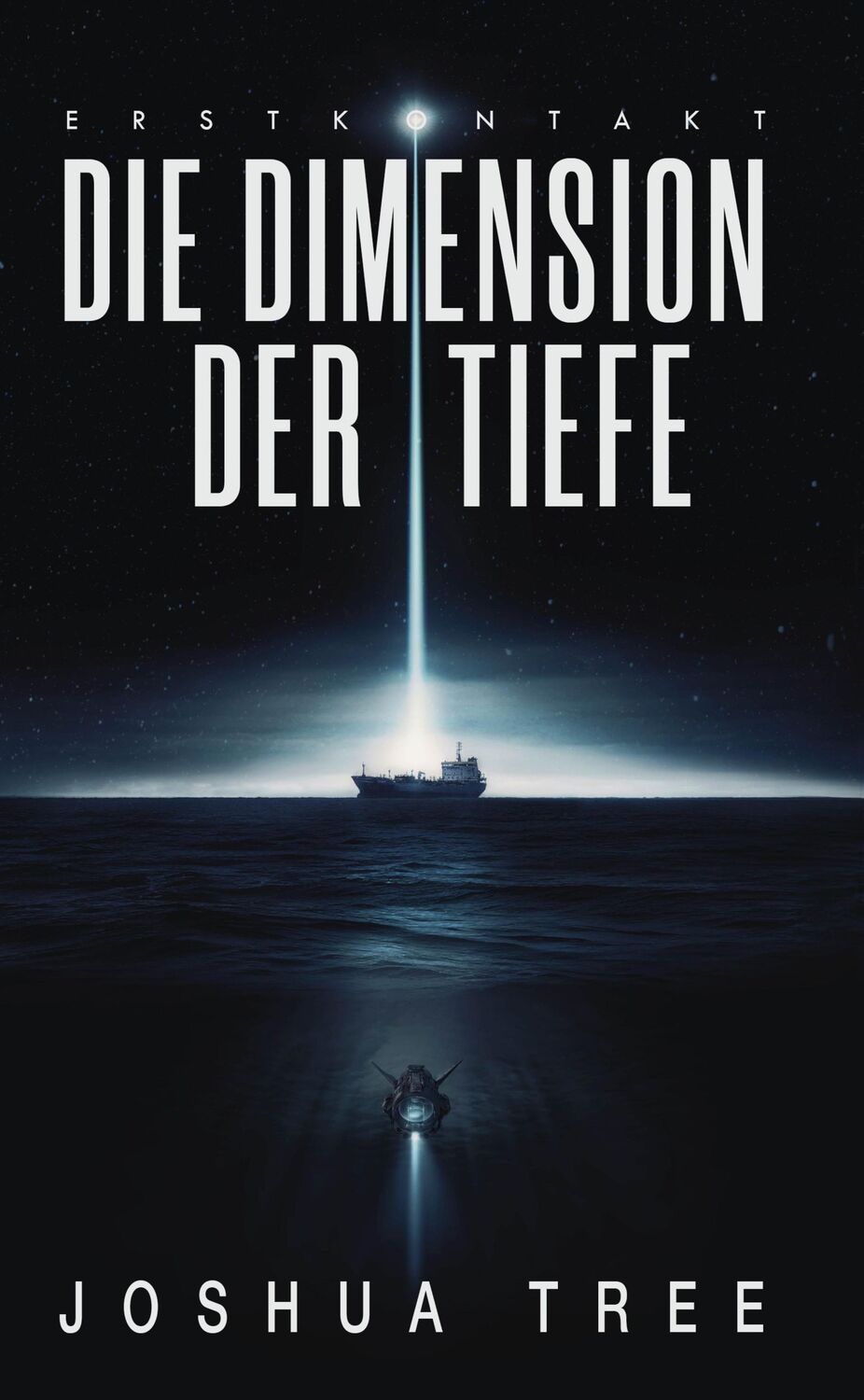 Cover: 9783989424562 | Die Dimension der Tiefe | Erstkontakt | Joshua Tree | Taschenbuch