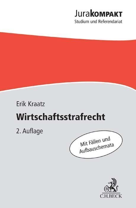 Cover: 9783406712449 | Wirtschaftsstrafrecht | Erik Kraatz | Taschenbuch | Deutsch | 2017