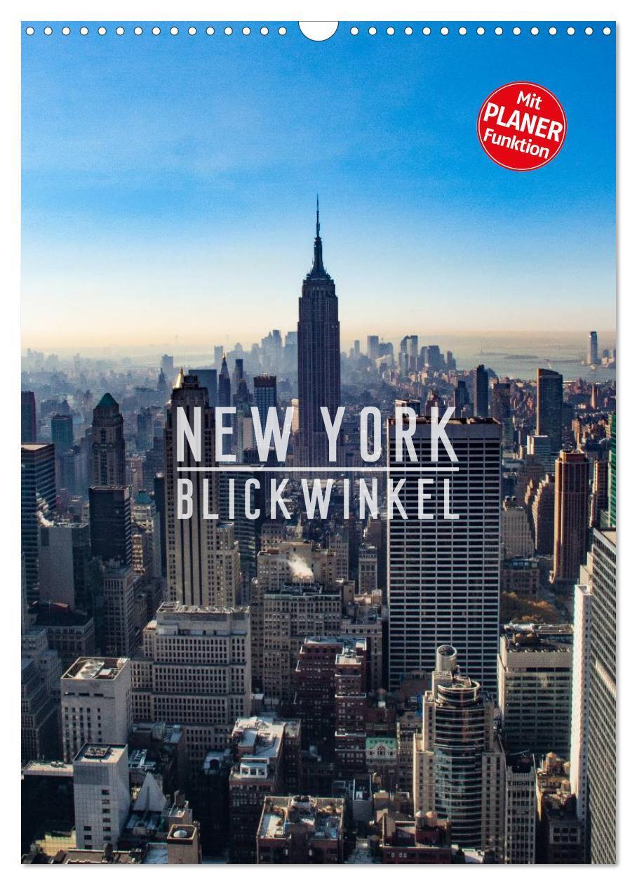 Cover: 9783675471542 | New York - Blickwinkel (Wandkalender 2024 DIN A3 hoch), CALVENDO...