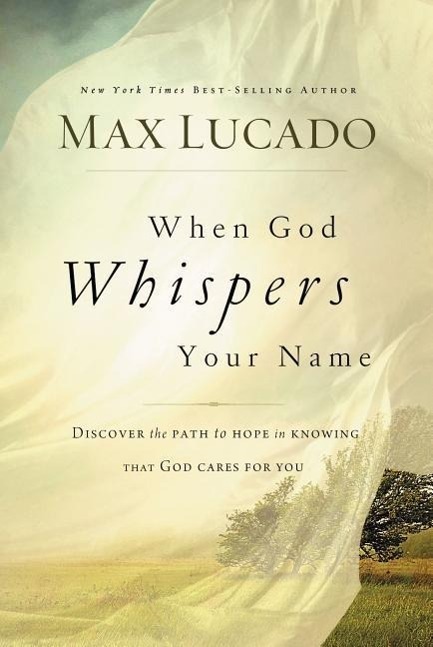 Cover: 9780849947100 | When God Whispers Your Name | Max Lucado | Taschenbuch | Englisch