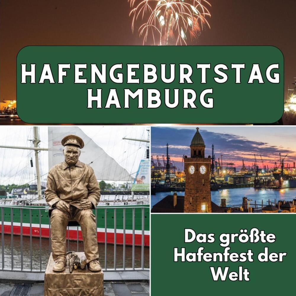 Cover: 9783750565760 | Hafengeburtstag Hamburg | Das größte Hafenfest der Welt | Peter Koch