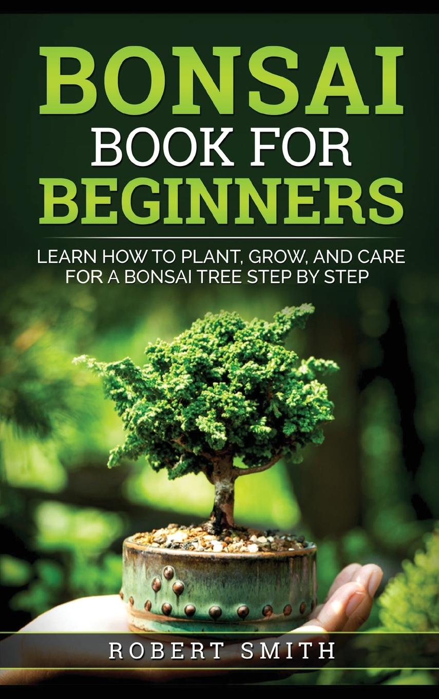 Cover: 9781778131844 | Bonsai Book for Beginners | Robert Smith | Buch | Englisch | 2022