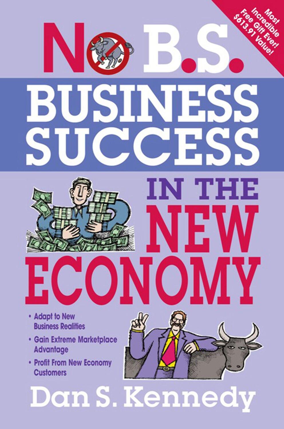 Cover: 9781599183619 | No B.S. Business Success In The New Economy: Seven Core Strategies...