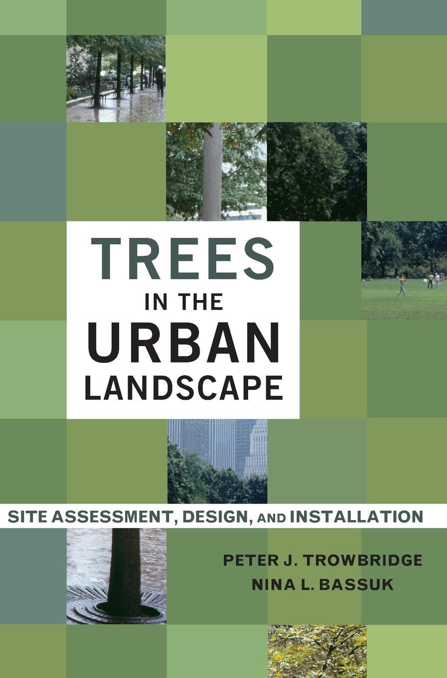 Cover: 9780471392460 | Trees in the Urban Landscape | Peter J. Trowbridge | Buch | 224 S.