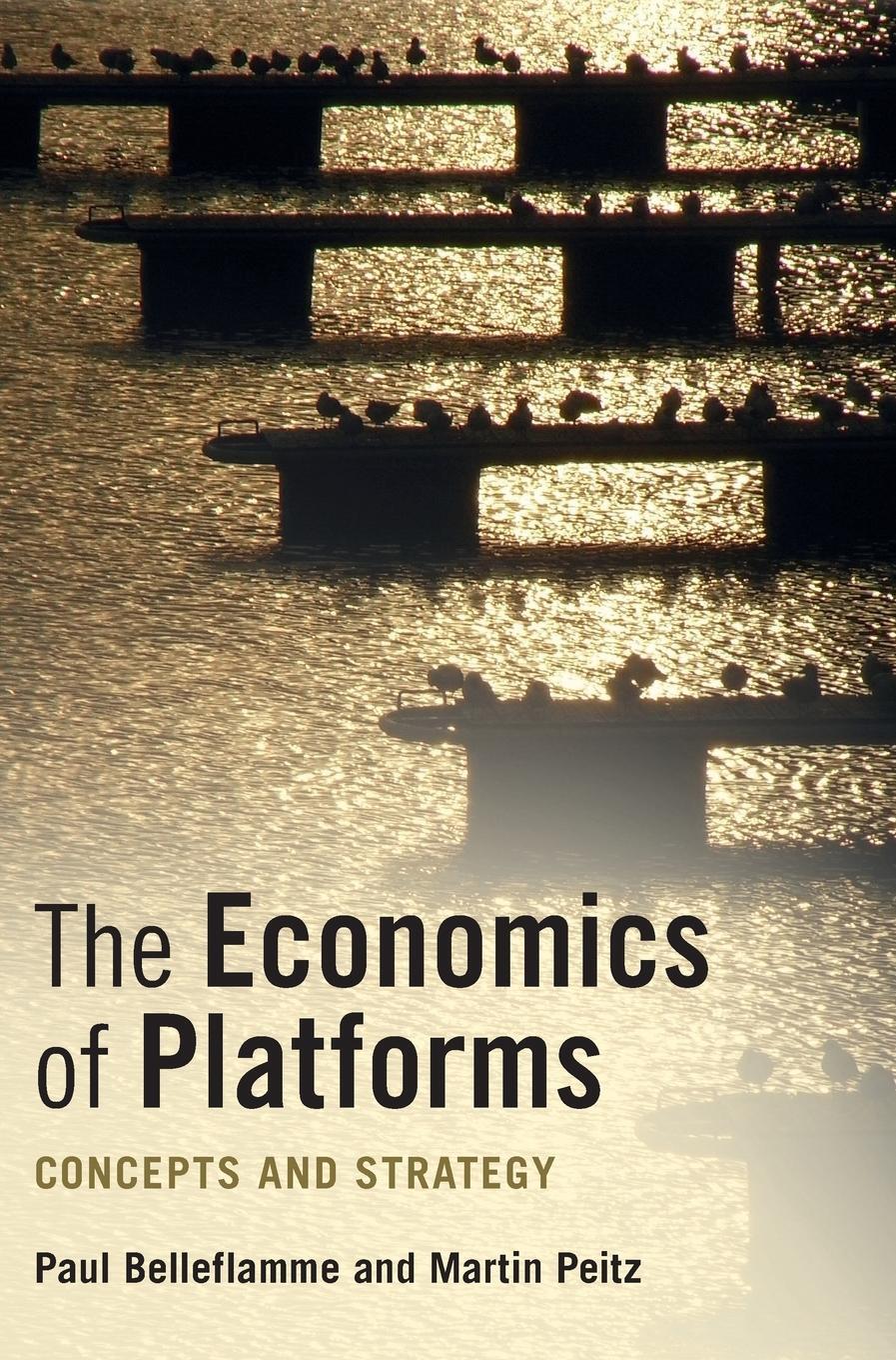 Cover: 9781108482578 | The Economics of Platforms | Martin Peitz | Buch | Englisch | 2021