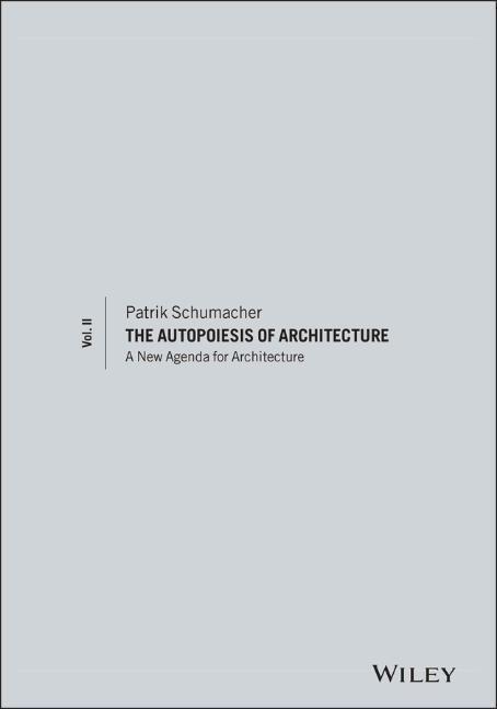 Cover: 9780470666166 | The Autopoiesis of Architecture, Volume II | Patrik Schumacher | Buch