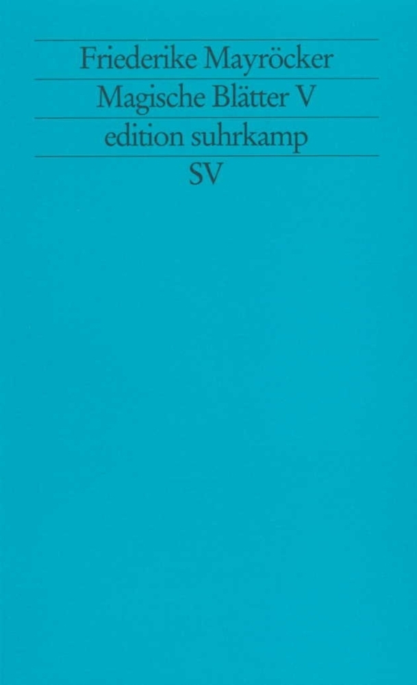 Cover: 9783518121382 | Magische Blätter. Bd.5 | Friederike Mayröcker | Taschenbuch | 103 S.