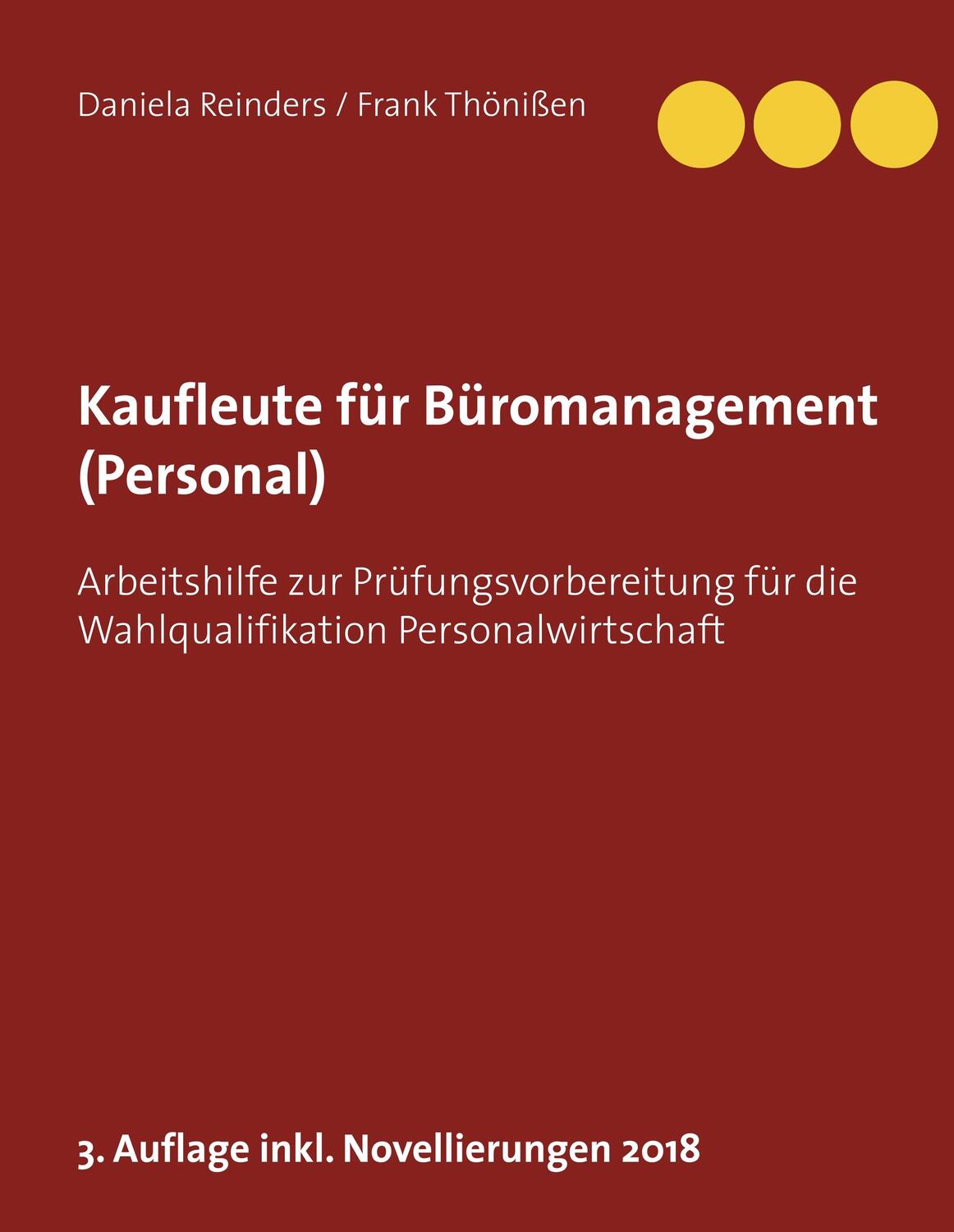 Cover: 9783743127425 | Kaufleute für Büromanagement (Personal) | Daniela Reinders (u. a.)