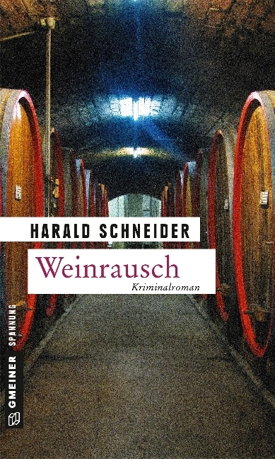 Cover: 9783839216866 | Weinrausch | Palzkis elfter Fall. Kriminalroman | Harald Schneider