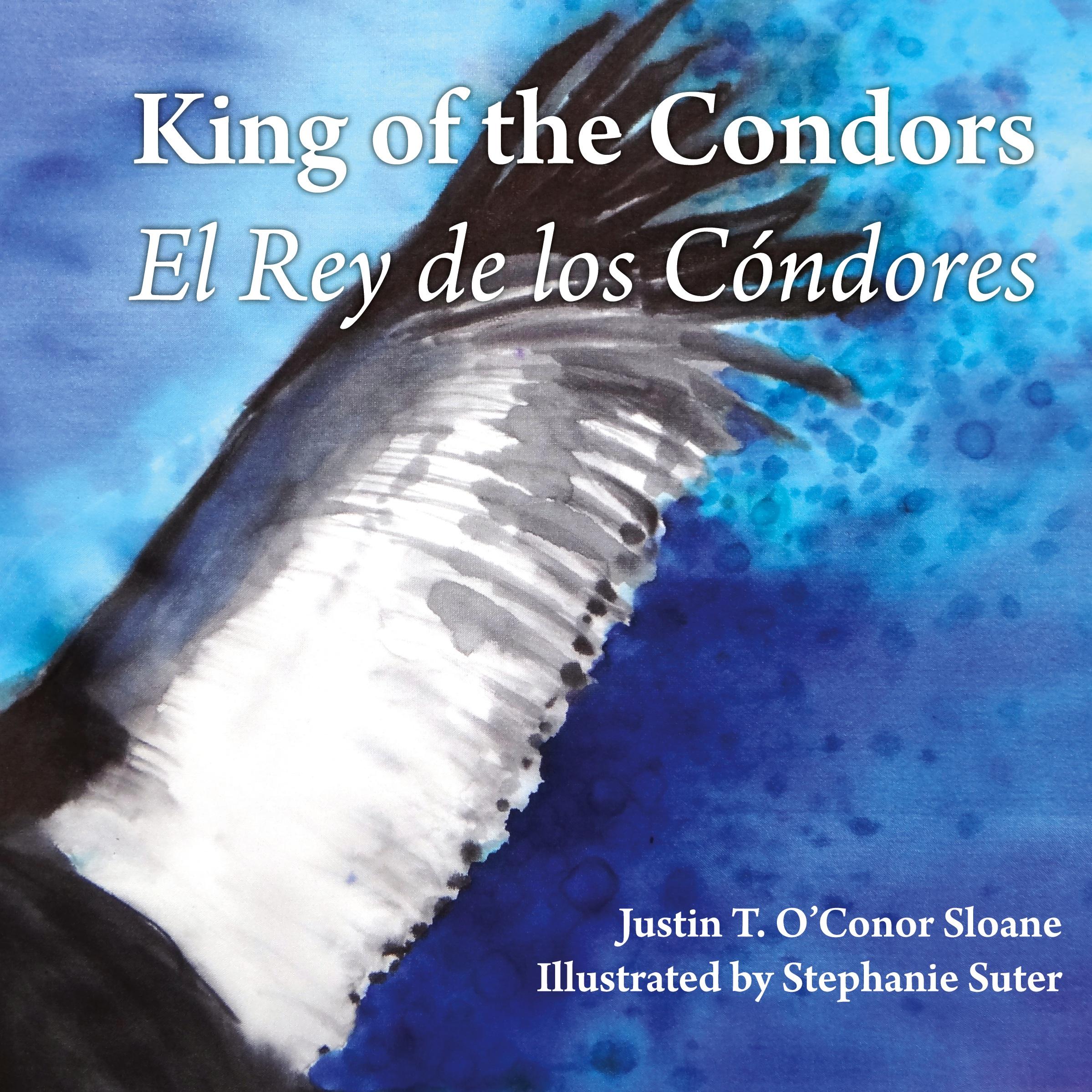 Cover: 9798988634263 | King of the Condors | El Rey de los Cóndores | Sloane | Buch | 2024