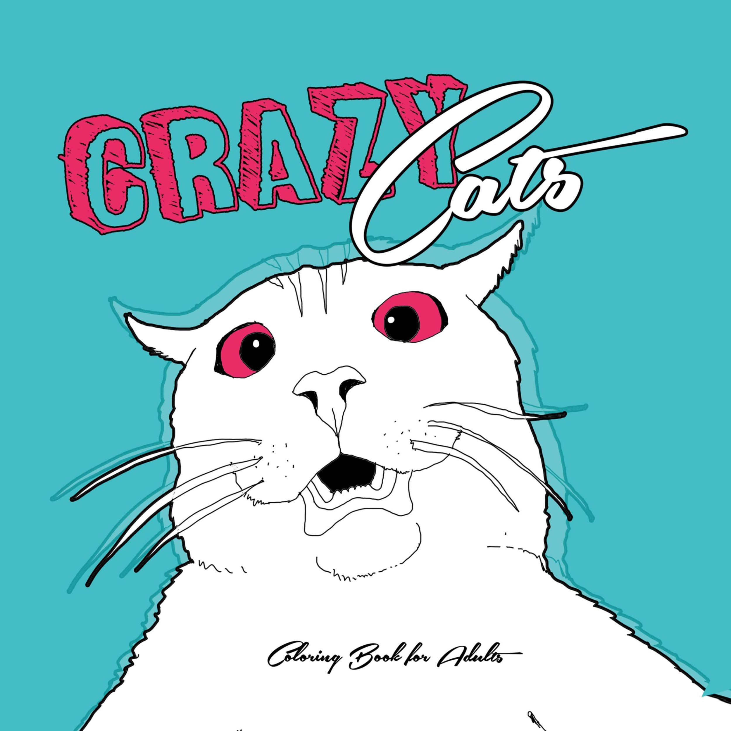 Cover: 9783757524364 | Crazy Cats Coloring Book for Adults | Monsoon Publishing | Taschenbuch