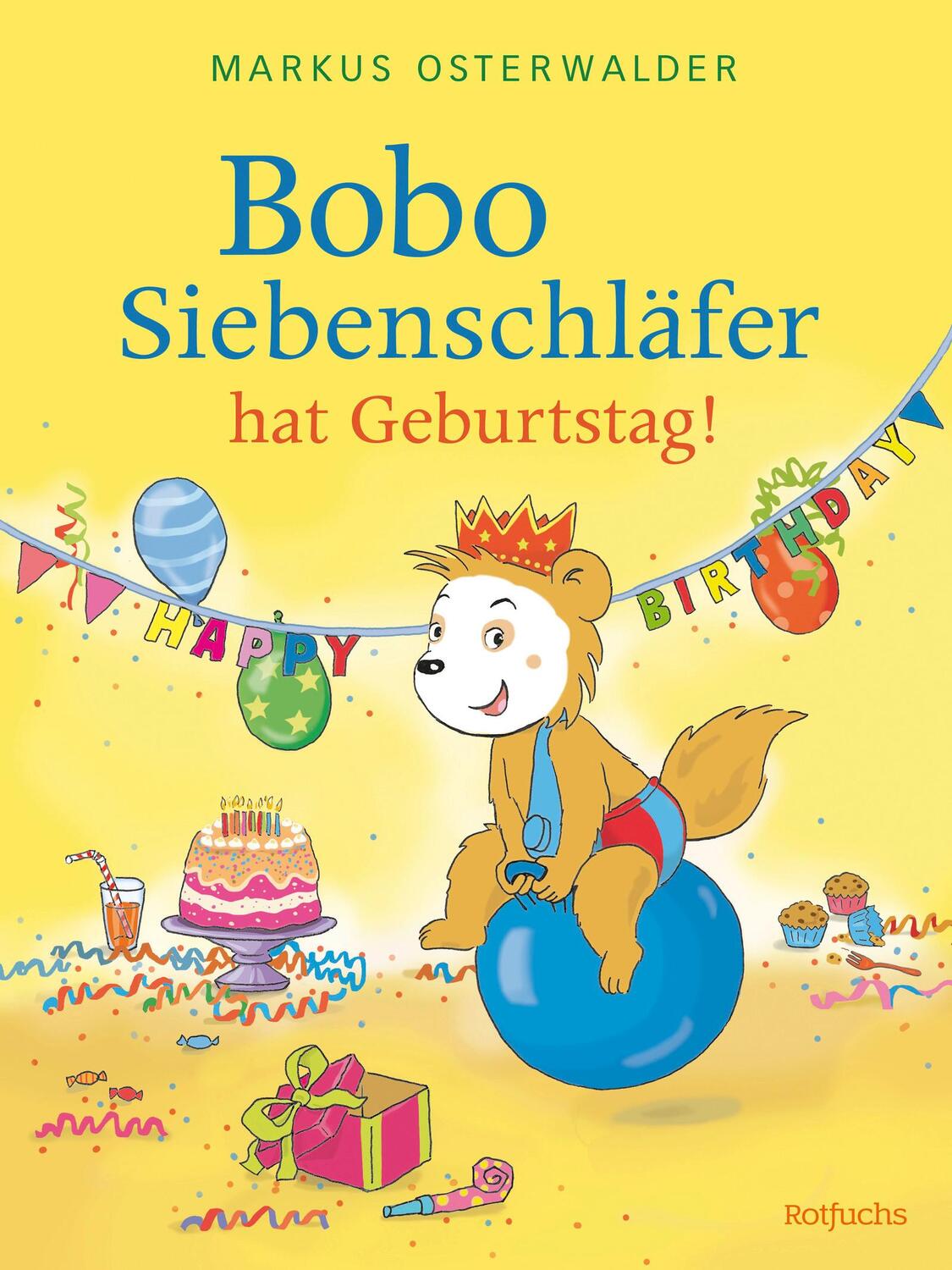 Cover: 9783757100001 | Bobo Siebenschläfer hat Geburtstag! | Diana Steinbrede (u. a.) | Buch