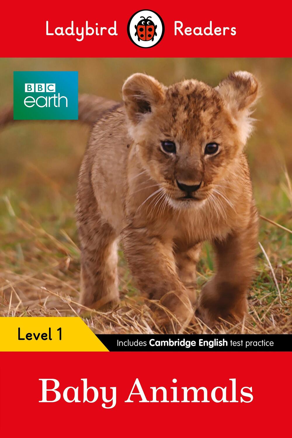 Cover: 9780241297452 | Ladybird Readers Level 1 - BBC Earth - Baby Animals (ELT Graded...
