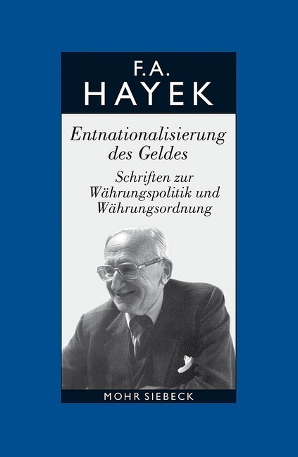 Cover: 9783161492235 | Entnationalisierung des Geldes | Friedrich A. Hayek | Buch | 2012