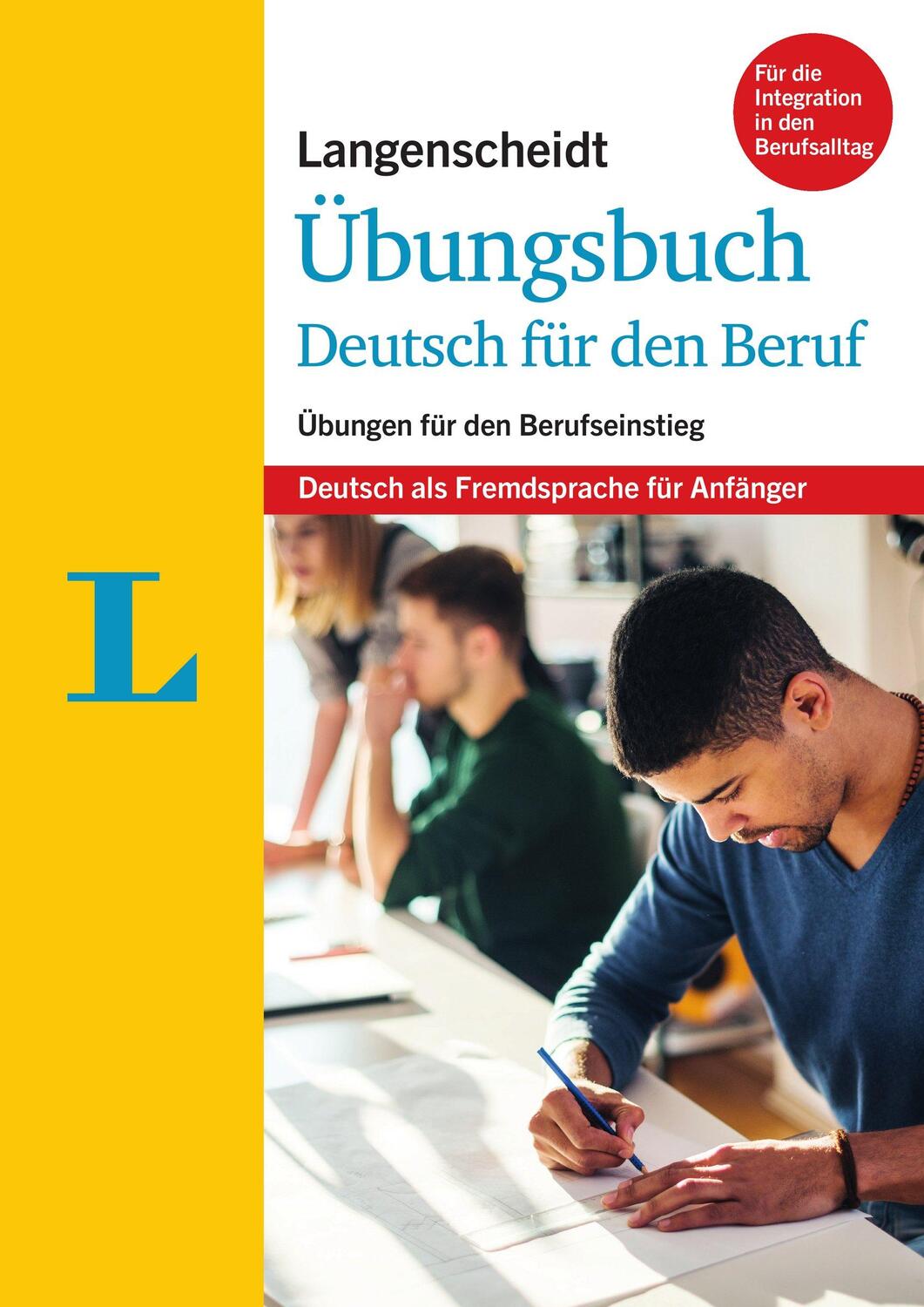 Cover: 9783125632271 | Langenscheidt Übungsbuch Deutsch für den Beruf - Deutsch als...