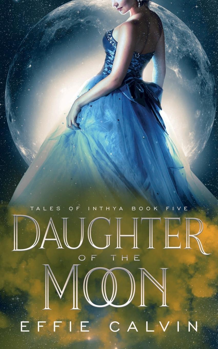 Cover: 9781648901379 | Daughter of the Moon | Effie Calvin | Taschenbuch | Paperback | 2020