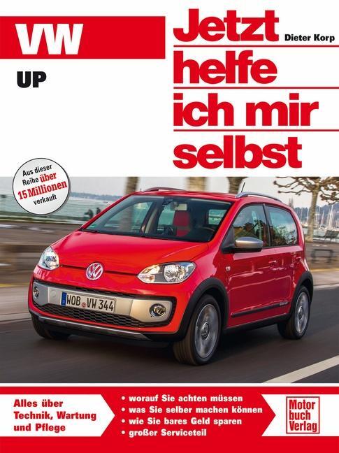 Cover: 9783613035676 | VW Up | Dieter Korp | Taschenbuch | Jetzt helfe ich mir selbst | 2013