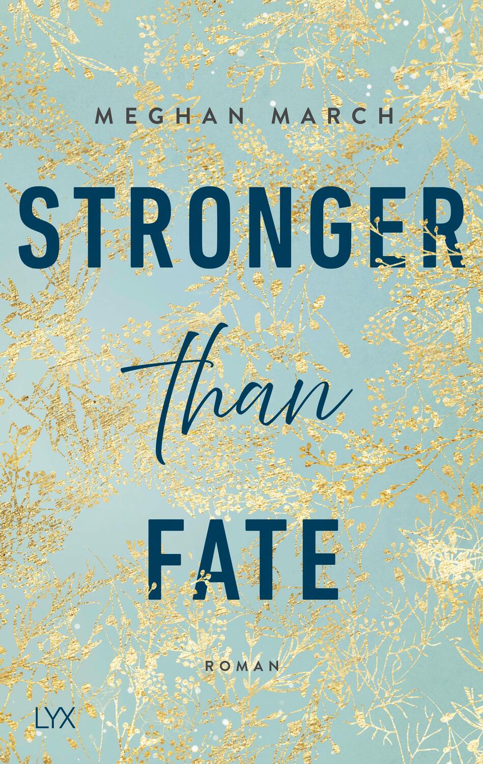 Cover: 9783736312845 | Stronger than Fate | Meghan March | Taschenbuch | 304 S. | Deutsch