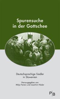 Cover: 9783936168532 | Spurensuche in der Gottschee | Taschenbuch | 245 S. | Deutsch | 2011
