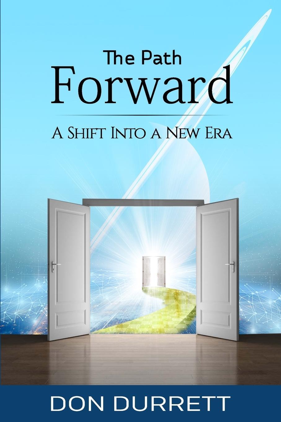 Cover: 9780578713175 | The Path Forward | A Shift Into a New Era | Durrett | Taschenbuch