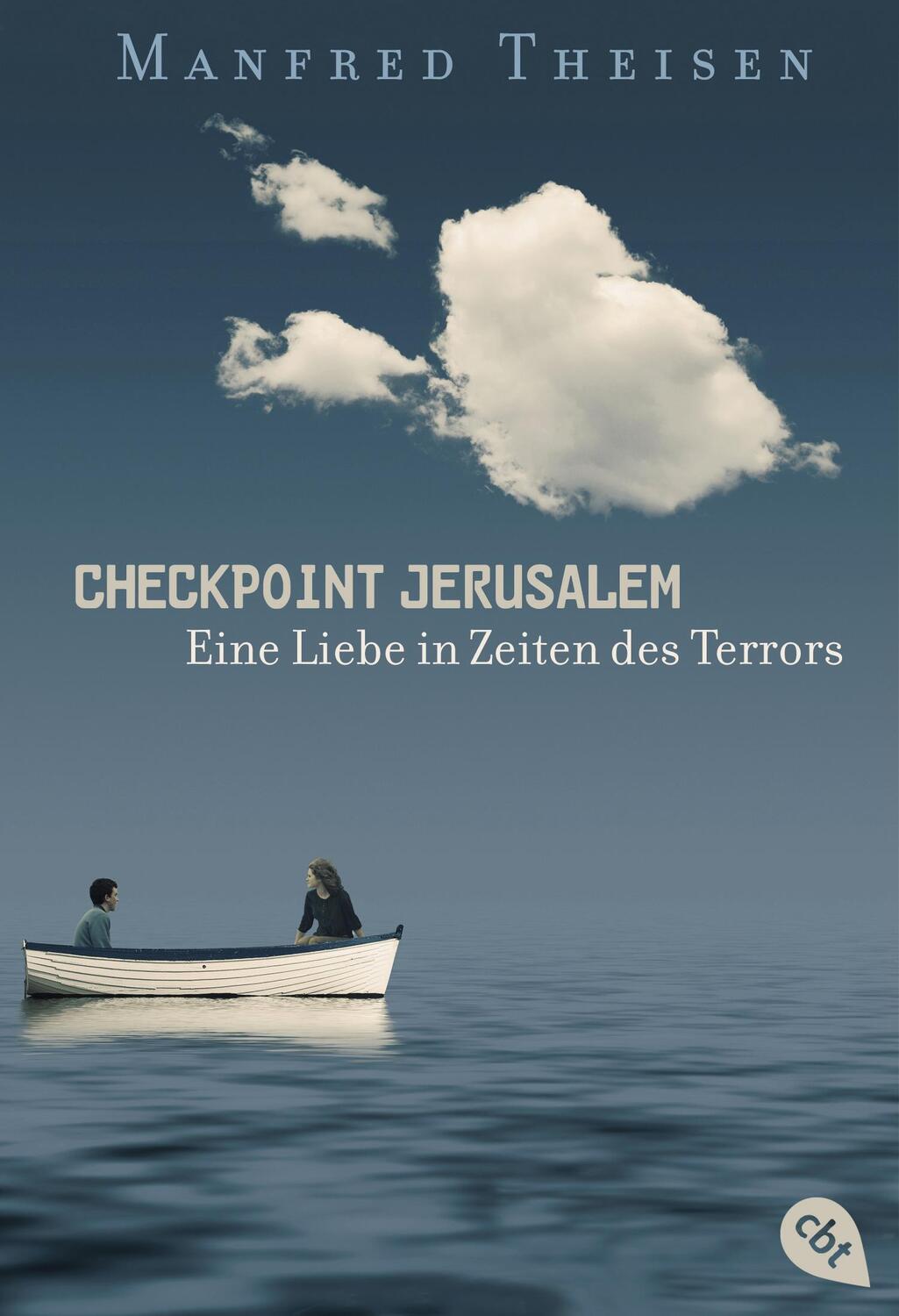 Cover: 9783570311073 | Checkpoint Jerusalem | Eine Liebe in Zeiten des Terrors | Theisen