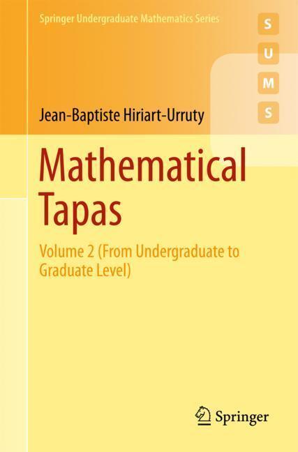 Cover: 9783319686301 | Mathematical Tapas | Volume 2 (From Undergraduate to Graduate Level)