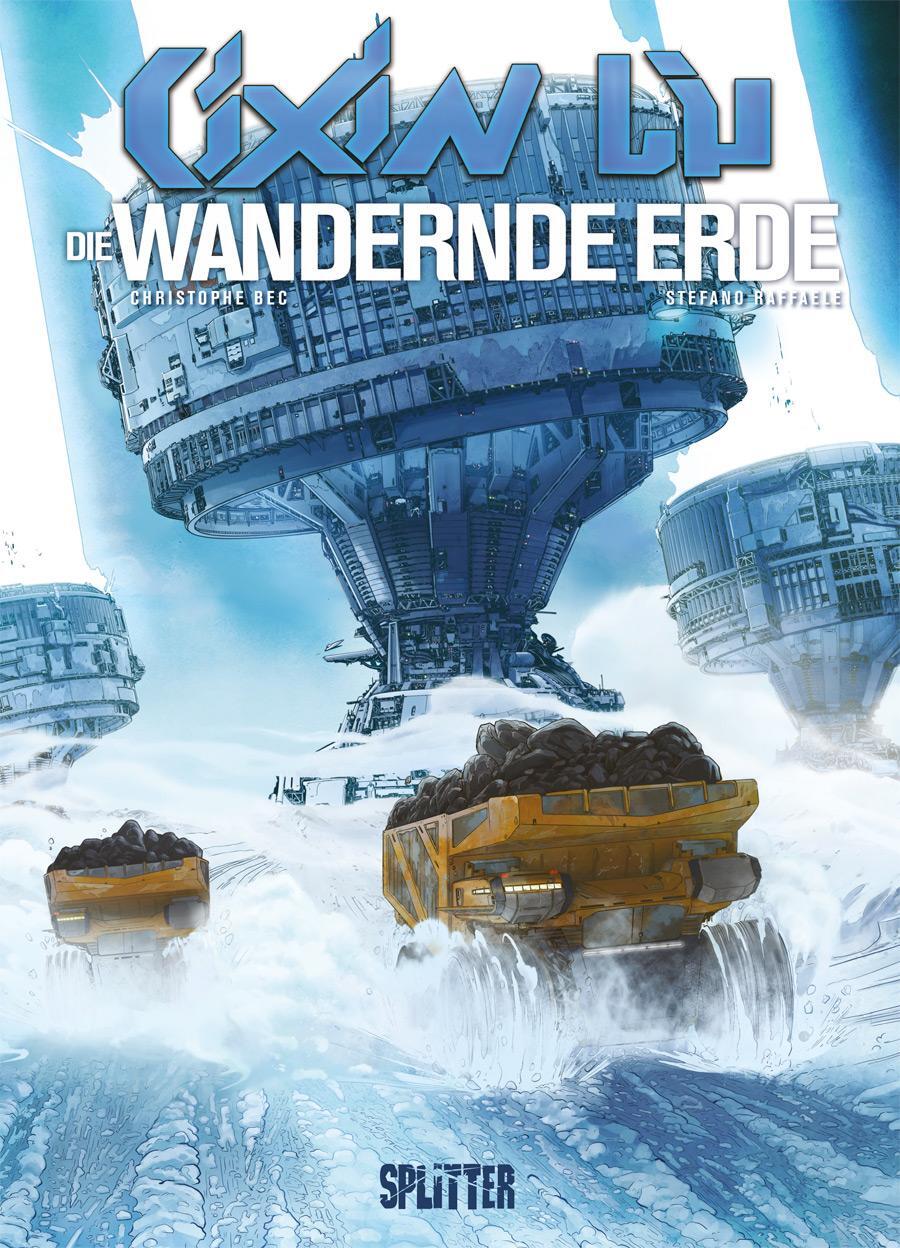 Cover: 9783967920673 | Cixin Liu: Die Wandernde Erde (Graphic Novel) | Cixin Liu (u. a.)
