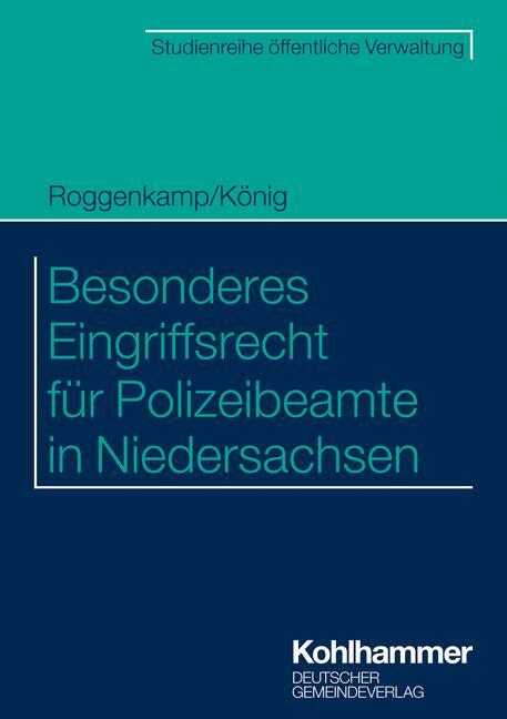 Cover: 9783555021768 | Besonderes Eingriffsrecht für Polizeibeamte in Niedersachsen | Buch