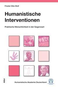 Cover: 9783865692917 | Humanistische Interventionen | Frieder Otto Wolf | Taschenbuch | 2019