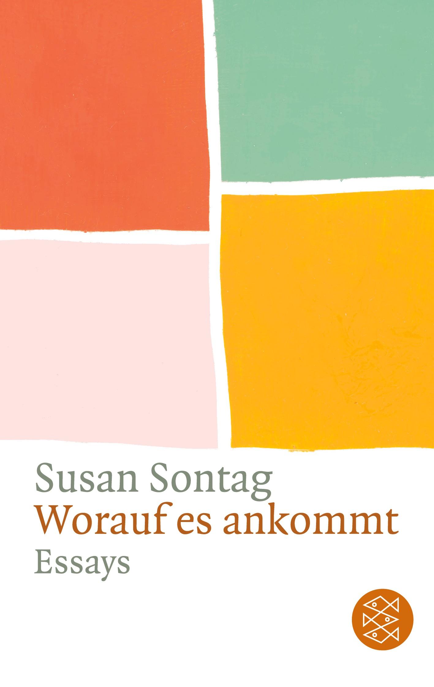 Cover: 9783596106707 | Worauf es ankommt | Essays | Susan Sontag | Taschenbuch | 454 S.