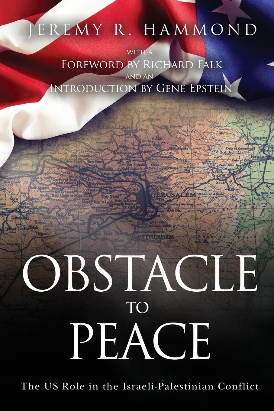 Cover: 9780996105811 | Obstacle to Peace | The US Role in the Israeli-Palestinian Conflict