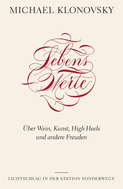 Cover: 9783944872018 | Lebenswerte | Über Wein, Kunst, High-Heels und andere Freuden | Buch