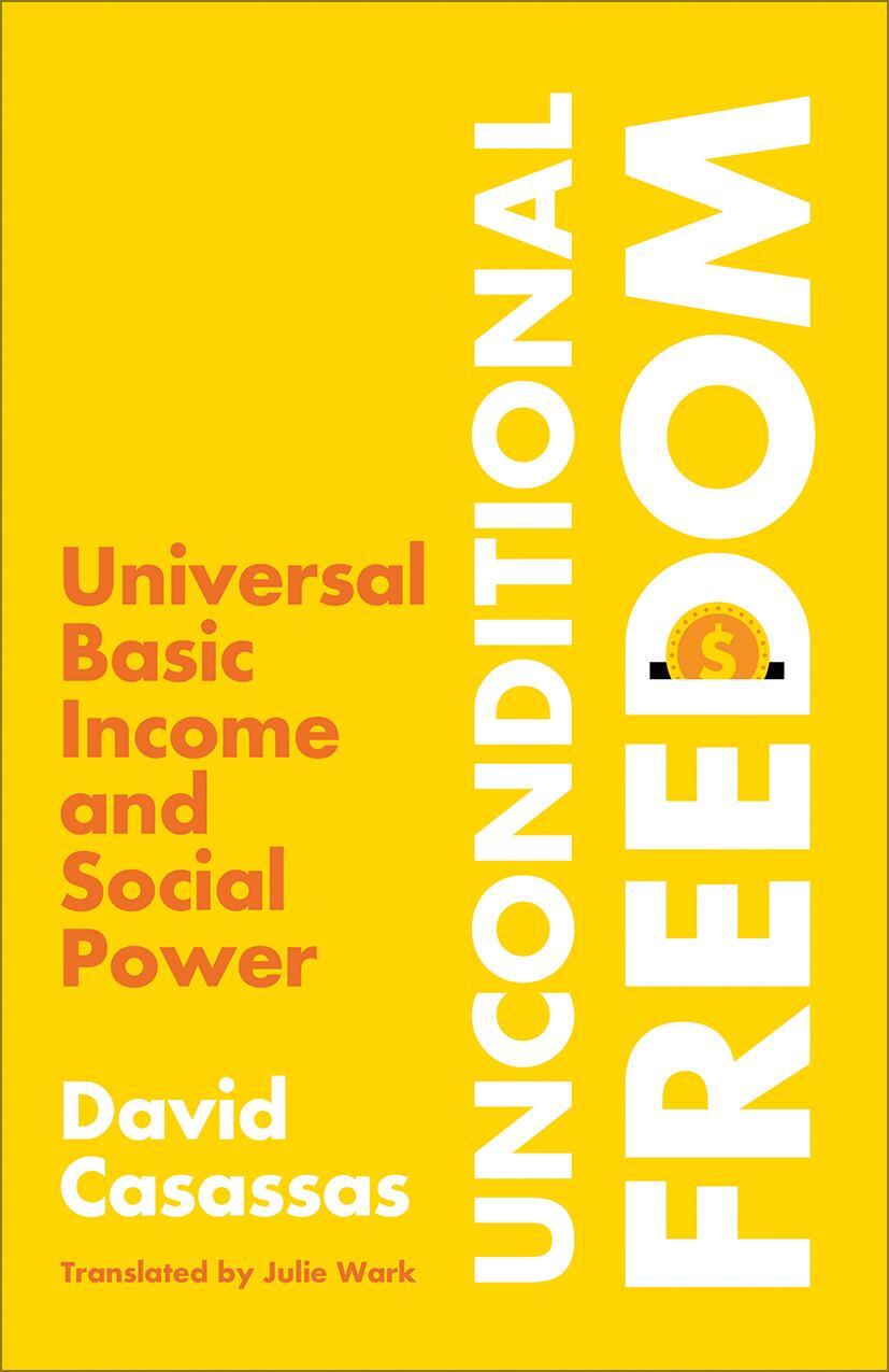 Cover: 9780745348636 | Unconditional Freedom | Universal Basic Income and Social Power | Buch